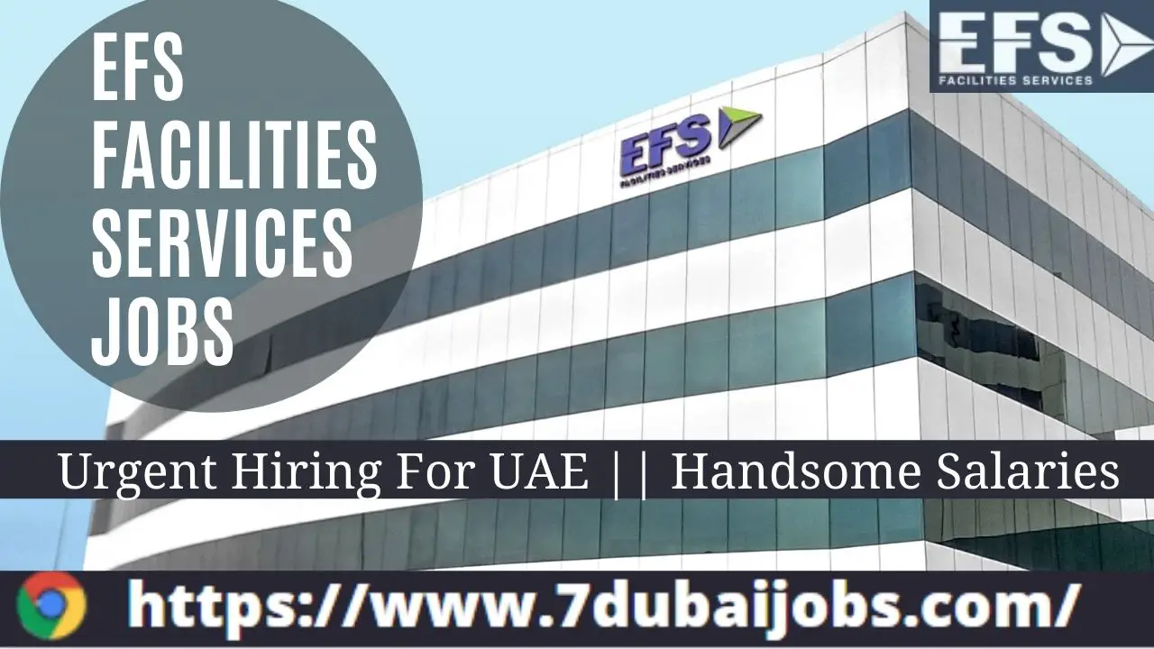 EFS Facilities Careers In Dubai