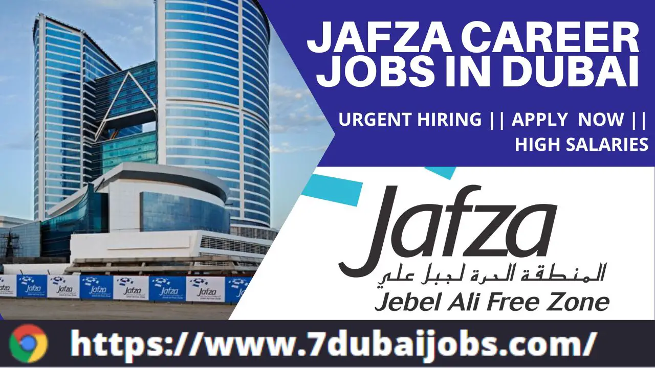 Jafza Careers In Dubai