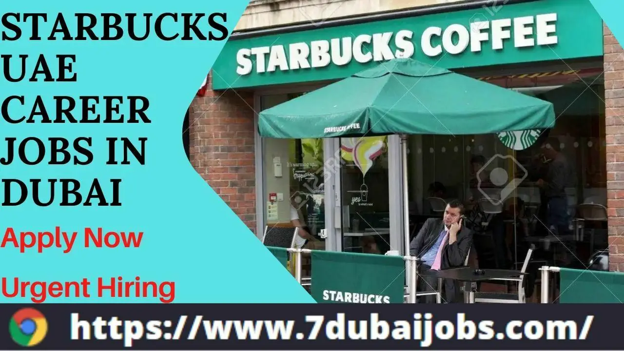 Starbucks Jobs In Dubai