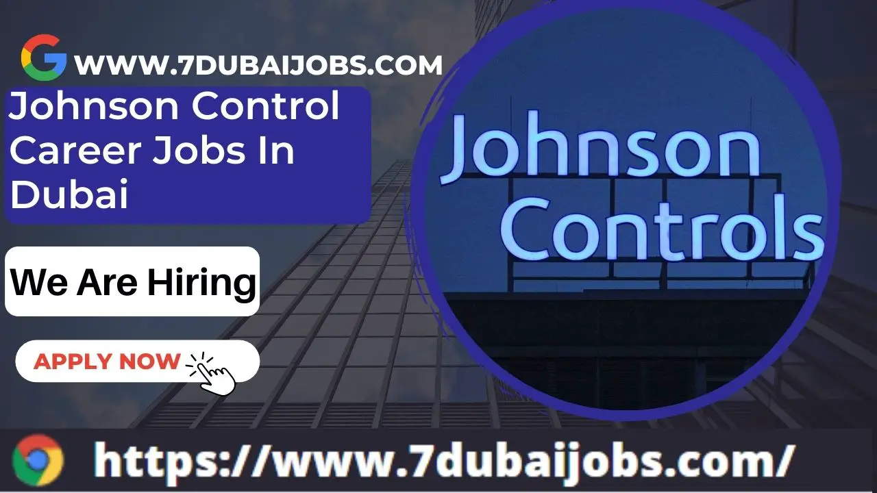 Johnson Control Career Jobs In Dubai