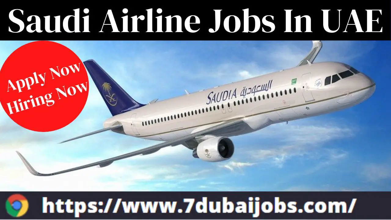Saudi Airline Careers Jobs In UAE