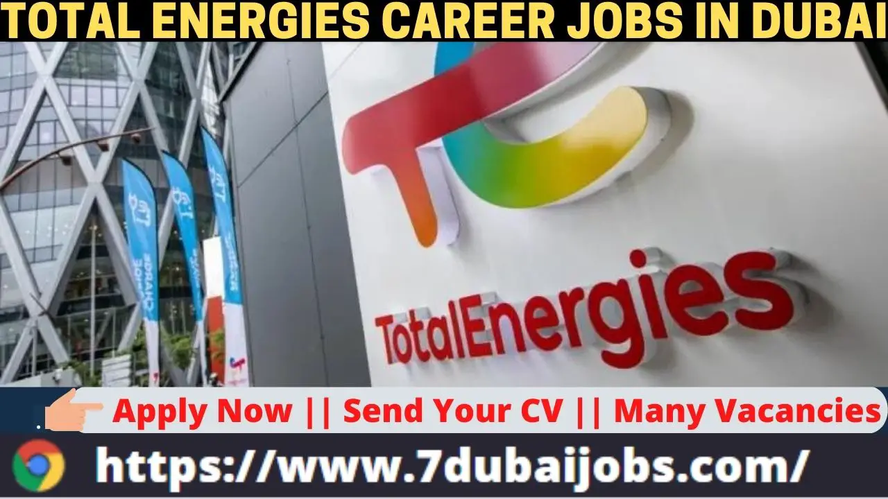 Total Energies Career Jobs In Dubai