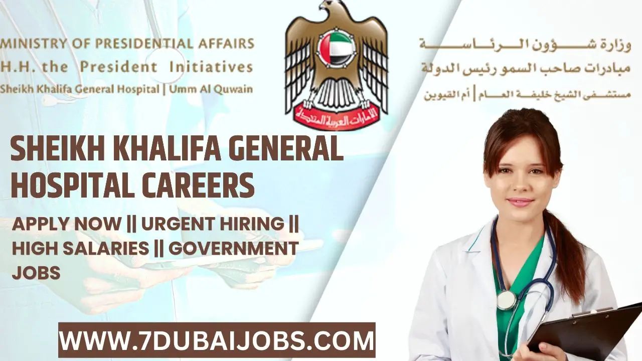 Sheikh Khalifa Hospital Careers 