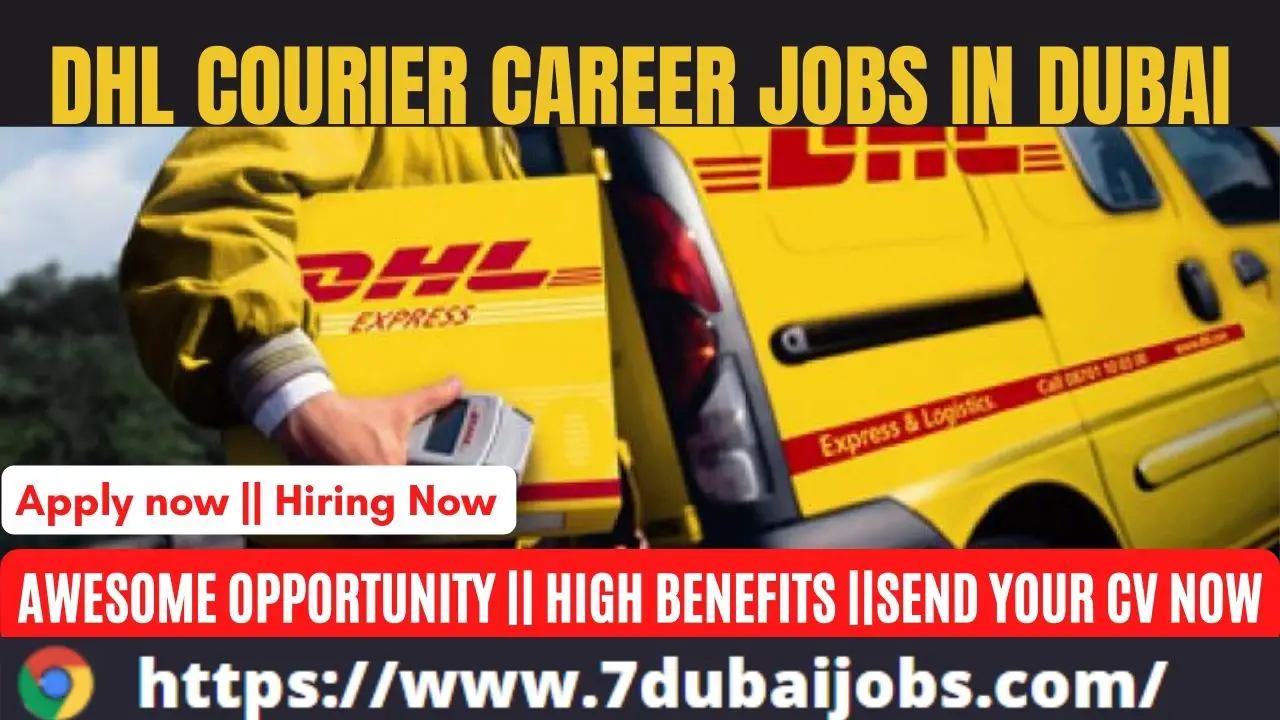 DHL Jobs In Dubai UAE 2022