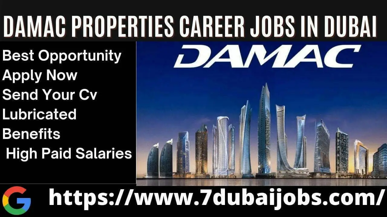 Damac Properties Careers In Dubai UAE 2022