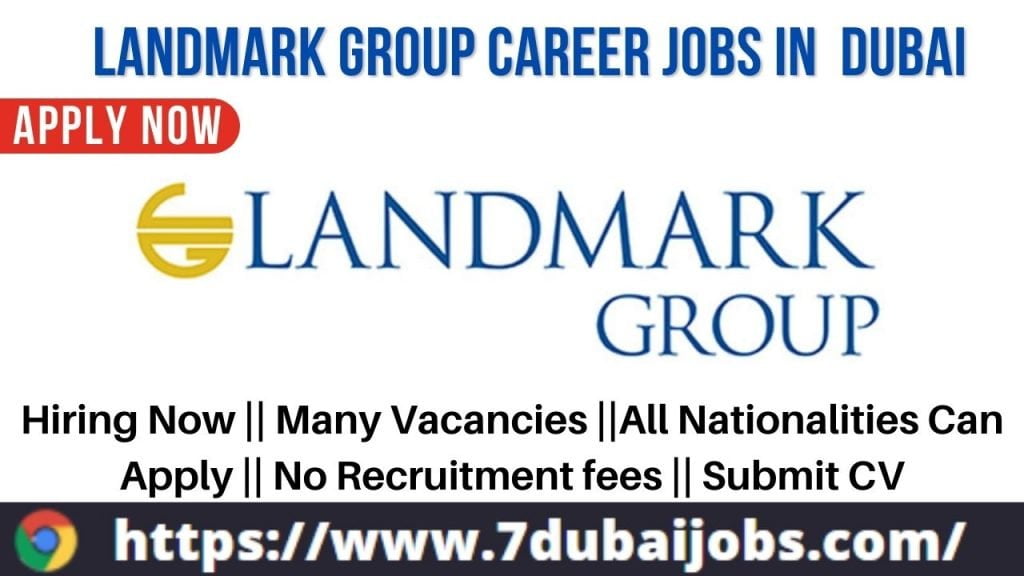 landmark-group-jobs-in-dubai-uae-2024-free-hiring-started-now