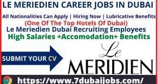 Le Meridien hotel Career Jobs In Dubai